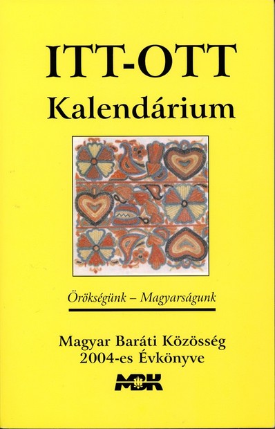 2004 Örökségünk - Magyarságunk